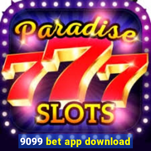 9099 bet app download